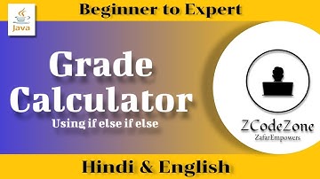 How to Create a Grade Calculator in Java Using If-Else If-Else Statements Hindi and English