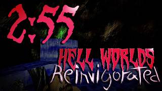 Hell Worlds Reinvigorated - 2:55 WR Speedrun (Demo)