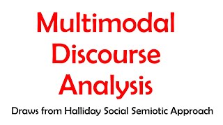 Multimodal Discourse Analysis Theory | Multimodal Discourse Analysis by Kress