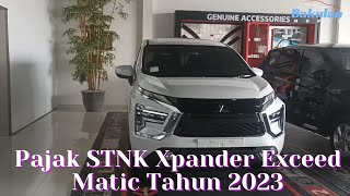 Ini Nominal Pajak Stnk Xpander Exceed Matic Tahun 2023