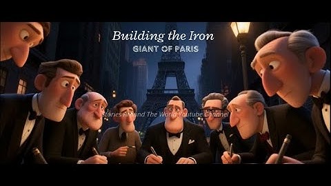 “The Shocking Story Behind the Eiffel Tower’s Construction”