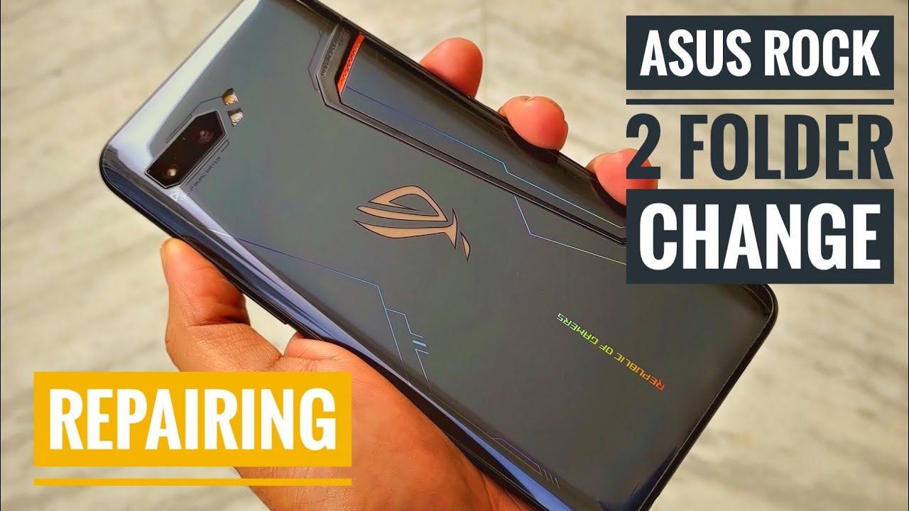 Asus Rog 2 5g Folder change Phone Repairing - YouTube