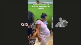 Mother in Law Joins Daughter in Law in Tears on Labor Room Journey😱 #nigeria #love