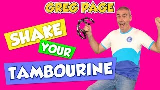 Video thumbnail of "Greg Page - Shake Your Tambourine. New and fun original song for children (2018)"