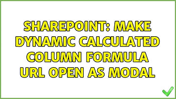 Sharepoint: Make dynamic calculated column Formula URL open as modal (3 Solutions!!)