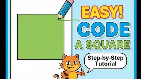 How to Draw a Square in Scratch | Step-by-Step Coding Tutorial for Beginners