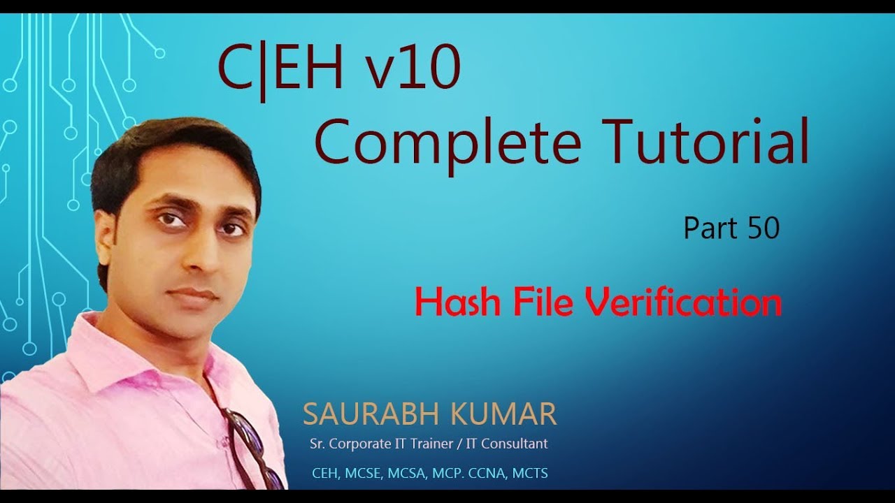 Hash File Verification Ceh V10 Part 50 Hacking Tutorial Certified Ethical Hacker