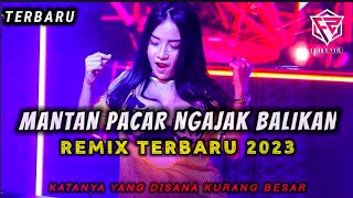 KATANYA YANG DISANA KURANG BESAR | DUGEM MANTAN PACAR REMIX FULL BASS 2023 [ DJ FAJAR ZEN ]