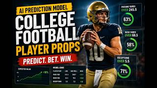 College Football Player Prop Prediction Model Explained