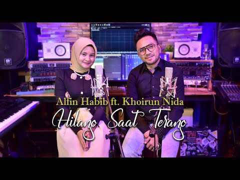 HILANG SAAT TERANG ( COVER By ALFIN HABIB Feat KHOIRUN NIDA )