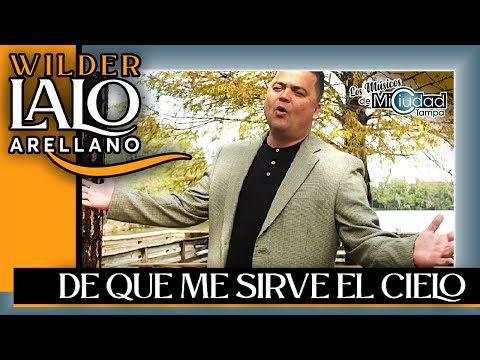 🇻🇪🇺🇸 "De qué me sirve el cielo" by Wilder (Lalo) Arellano - Talento venezolano en Tampa