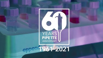 1961 – 2021 | Eppendorf Celebrates 60 Years of Piston-Stroke Pipettes
