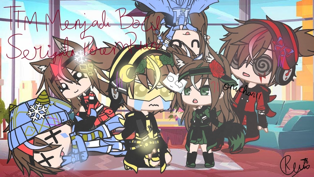 ketika TTM Menjadi bocil manusia serigala perempuan ll Gacha club BoBoiBoy ✨