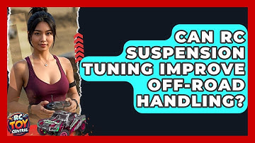 Can RC suspension tuning improve off-road handling? - RC Toy Central