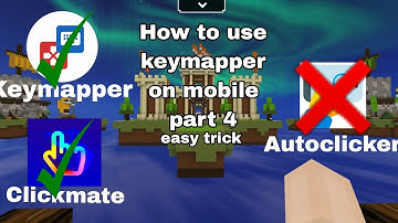 How to use Cps booster on mobile in bmgo bedwars (keymapper) part 4