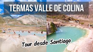 Termas VALLE DE COLINA desde Santiago de CHILE 🇨🇱 | Precios tour y entradas 2025 | 📍 Cajón del Maipo
