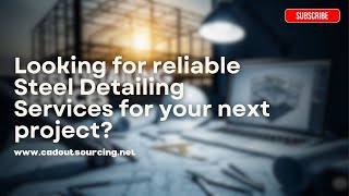 Looking for reliable Steel Detailing Services for your next project?