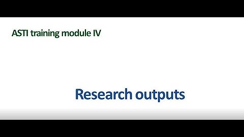 ASTI Definitions - Research Outputs