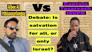 Debate: Christian vs Hebrew Israelite Captain Tazaryach ISUPK on salvation screenshot 3