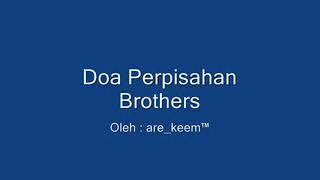 Perpisahan  brothers lirik
