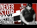 NEVER STOP Getting Stronger | JM BLAKLEY