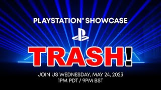 Let't talk about that TRASH ASS fucking PlayStation showcase!