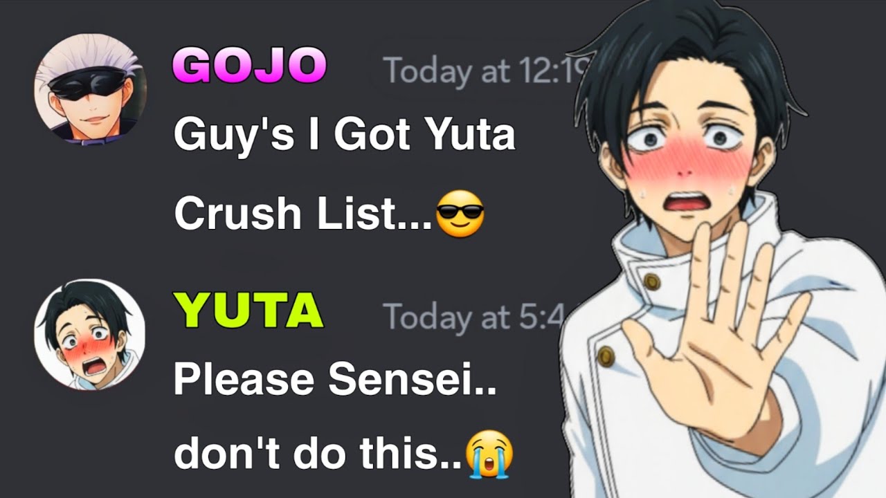 If Gojo got Yuta Crush List | Jujutsu Kaisen discord server