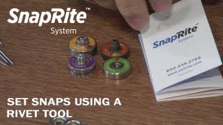 Set Snaps with the SnapRite System using a Rivet Tool