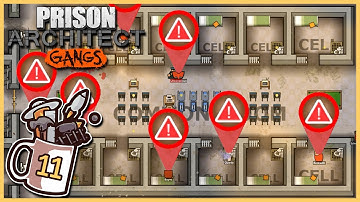 Are Those Doors Unlocked? | Prison Architect - Gangs #11