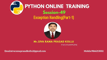 Python|Session 49|Exception Handling(Part-1)|Mr.SIVA RAMA PRASAD KOLLU