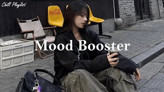 [Playlist] Mood Booster - Songs helps you stay bright and happy