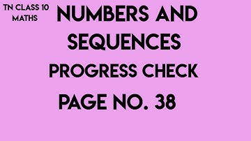 progress check page No. 38 Numbers and Sequences