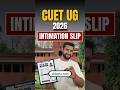 CUET UG 2026 Intimation Slip | CUET 2026 | CUET GAT Preparation 2026 | CUET Colleges #cuetug