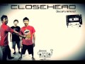 Download lagu Closehead Full album pilihan mp3