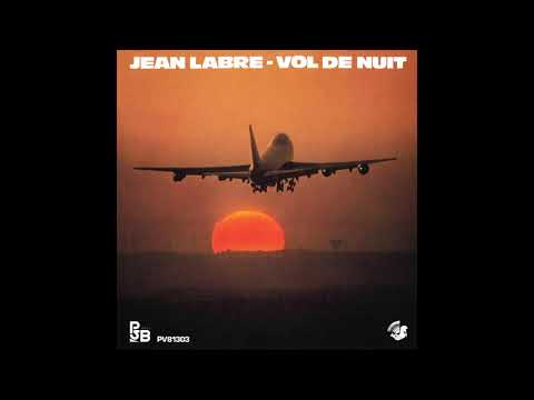 Jean Labre — Jean Labre - Welcome To The Cockpit (1981).