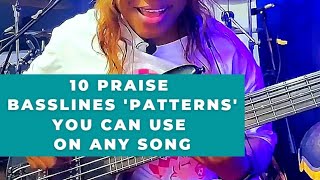 10 praise basslines 'patterns' you can use on any song