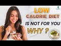 Low calorie diet is not for you  who should not go for low calorie diets  cure 91
