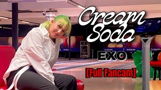 [KPOP FANCAM] ‘CREAM SODA’ EXO | Cover by @s.c4ndy (Crew @azurelakecrew)