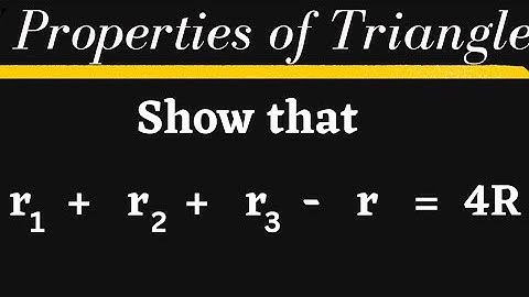 r1 + r2 + r3 - r = 4R @EAG