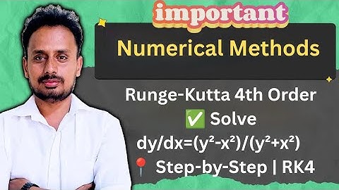 Runge-Kutta 4th Order Method | Solve (y²−x²)/(y²+x²) | RK4 Step-by-Step Solution