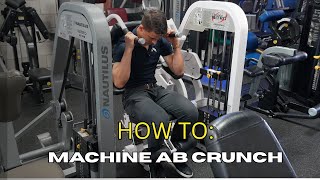 Machine Ab Crunch: How To
