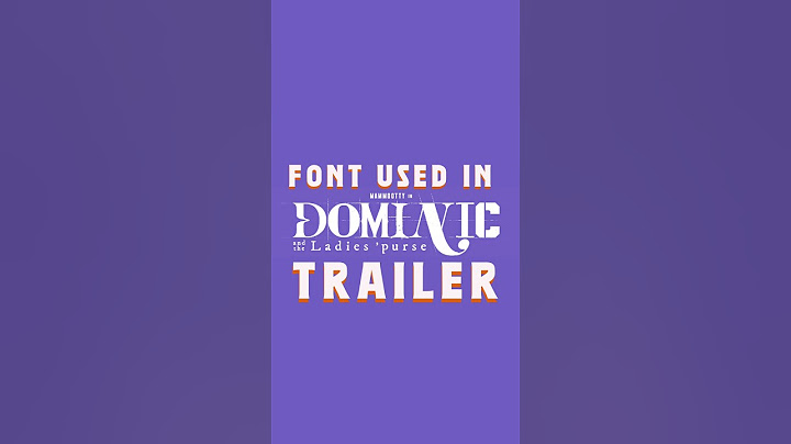 Dominic and the Ladies Purse Trailer Font Breakdown 👨‍💻💜