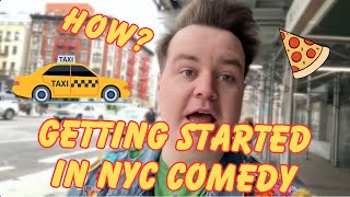 STORY TIME: Getting Started In STAND UP &amp; MUSICAL COMEDY in New York City (Start A Comedy Career)