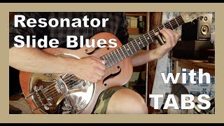 RESONATOR GUITAR SLIDE BLUES on a Gretsch Boxcar (with TABS)