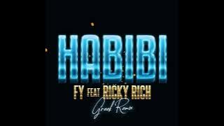 FY feat Ricky Rich - HABIBI Greek remix (leak)