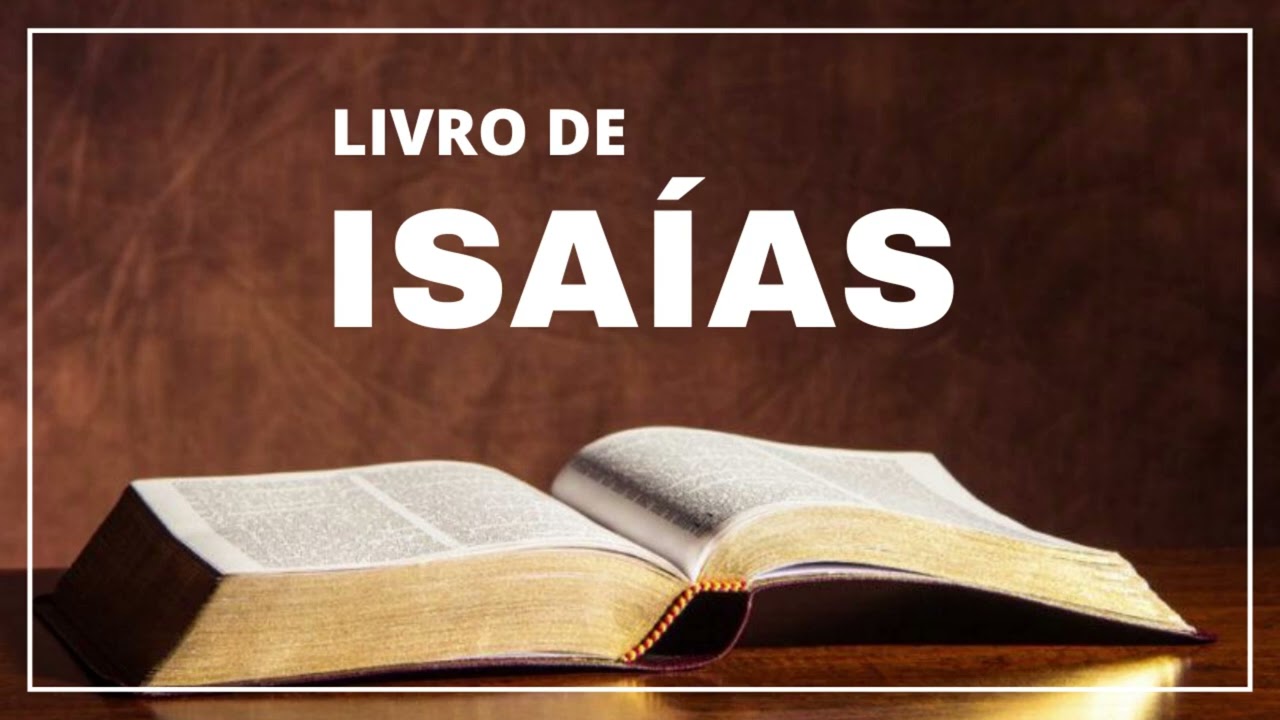LIVRO DE ISA AS B blia Em udio King James Em Portugu s YouTube LIVRO DE ISA AS B blia Em udio King James Em Portugu s YouTube