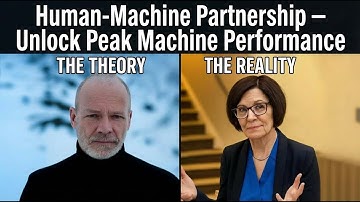 Human-Machine Partnership — Unlock Peak Machine Performance