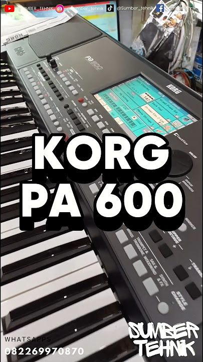 Keyboard multifungsi KORG PA 600 Touchscreen #sounsystem #ogran #keyboard #korg #music #piano.