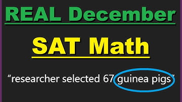 12 ECHTE wiskundevragen van de SAT van december