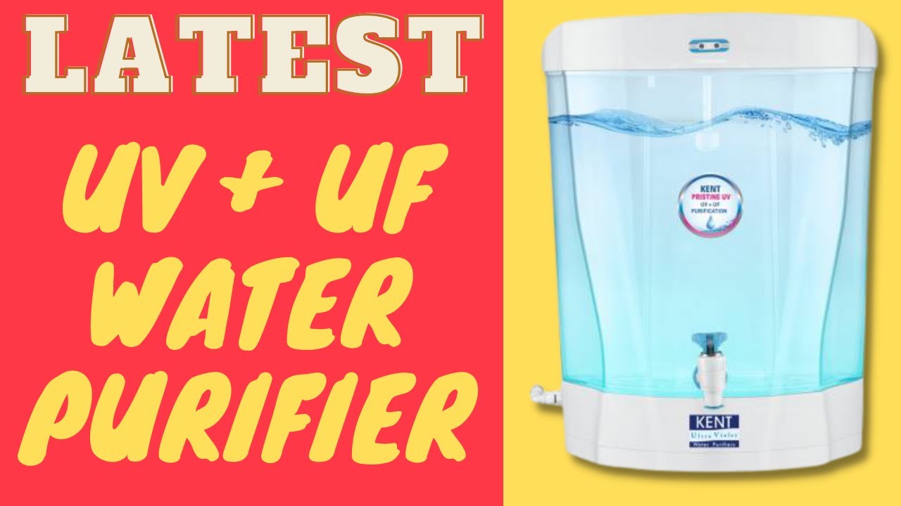Kent New Water Purifier Kent Pristine UV+UF Water Purifier Kent